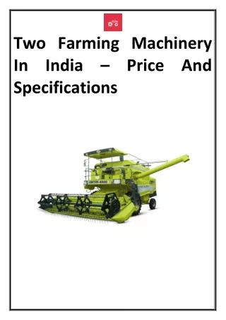 Two Farming Machinery In India – Price And Specifications