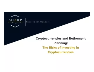 Cryptocurrencies and Retirement Planning: The Risks of Investing in Cryptocurren