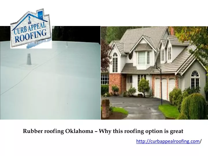 rubber roofing oklahoma why this roofing option