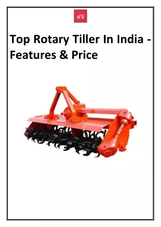 Top Rotary Tiller In India Features & Price