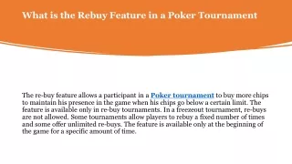 What is the Rebuy Feature in a Poker Tournament