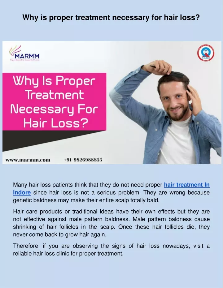 why is proper treatment necessary for hair loss