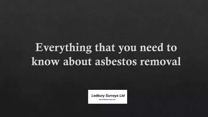 everything that you need to know about asbestos removal