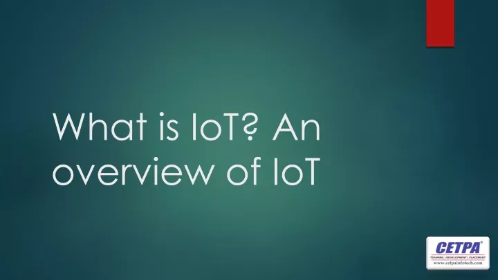 what is iot an overview of iot