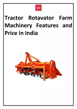 Tractor Rotavator Farm Machinery Features and Price in India