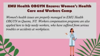 EMU Health OBGYN Ensures Women’s Health Care and Workers Comp