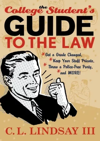 EBOOK The College Student s Guide to the Law Get a Grade Changed Keep Your