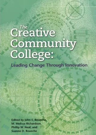 EPUB The Creative Community College Leading Change Through Innovation