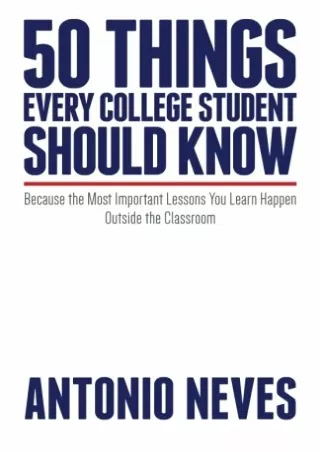 DOWNLOAD 50 Things Every College Student Should Know Because the Most