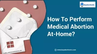 How To Perform Medical Abortion At-Home?