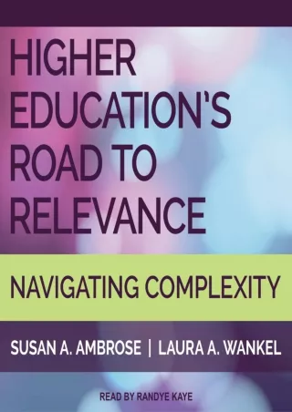 EPUB Higher Education s Road to Relevance Navigating Complexity