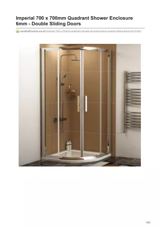 Imperial 700 x 700mm Quadrant Shower Enclosure 6mm - Double Sliding Doors