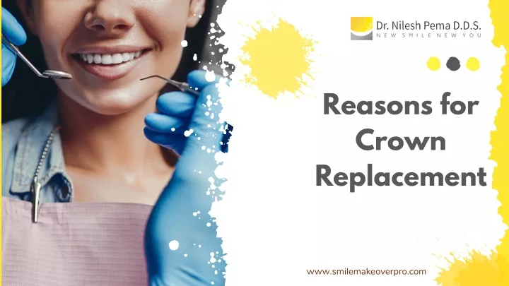 reasons for crown replacement