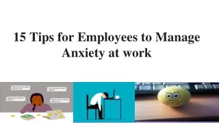 15 Tips for Employees to Manage Anxiety at work