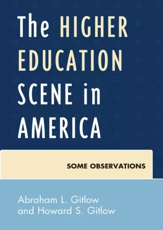 READING The Higher Education Scene in America Some Observations