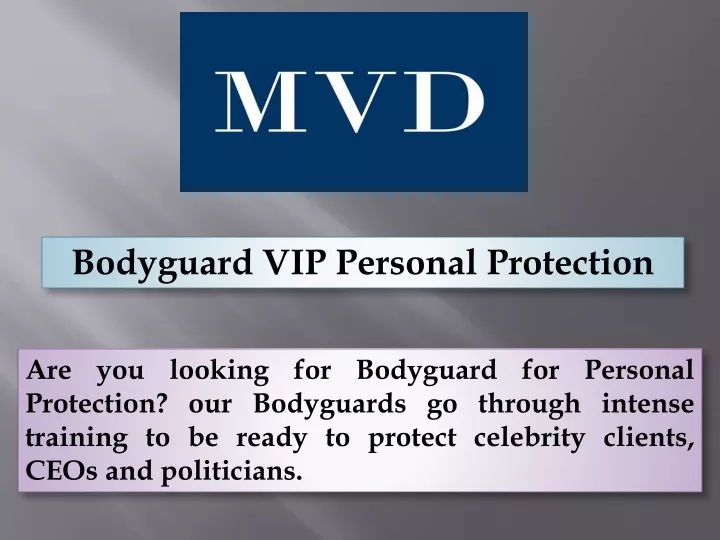 bodyguard vip personal protection