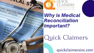 Why is Medical Reconciliation Important - Quick Claimers