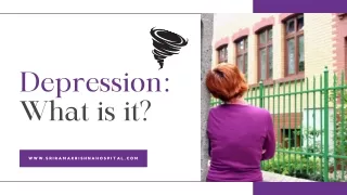 Depression: What Is It?