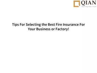 Tips For Selecting the Best Fire Insurance For Your Business or Factory!