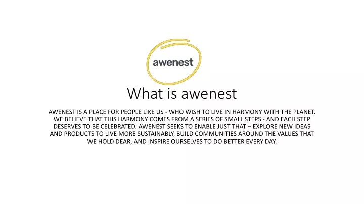 what is awenest