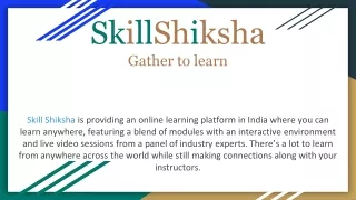 sk i ll sh i ksha gather to learn