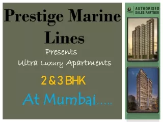 Prestige Marine Lines | New Launches 2, 3 BHK Apartments in Mumbai