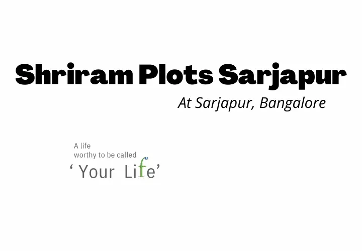 shriram plots sarjapur at sarjapur bangalore