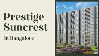 prestige suncrest in bangalore