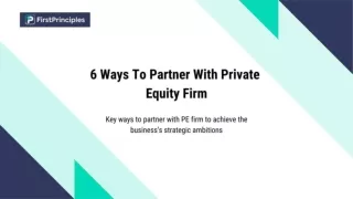 6 Ways To Partner With Private Equity Firm