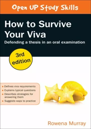 DOWNLOAD How To Survive Your Viva Defending A Thesis In An Oral Examination