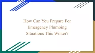 How can you prepare for emergency plumbing situations this winter?