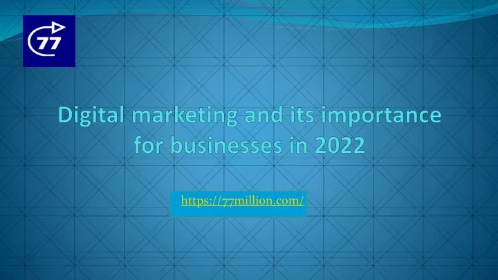 digital marketing and its importance for businesses in 2022