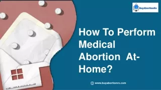 How To Perform Medical Abortion At-Home?