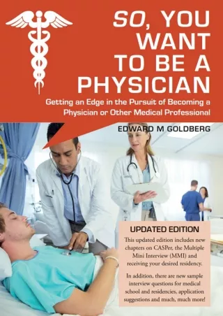 DOWNLOAD So You Want to Be a Physician Getting an Edge in the Pursuit of