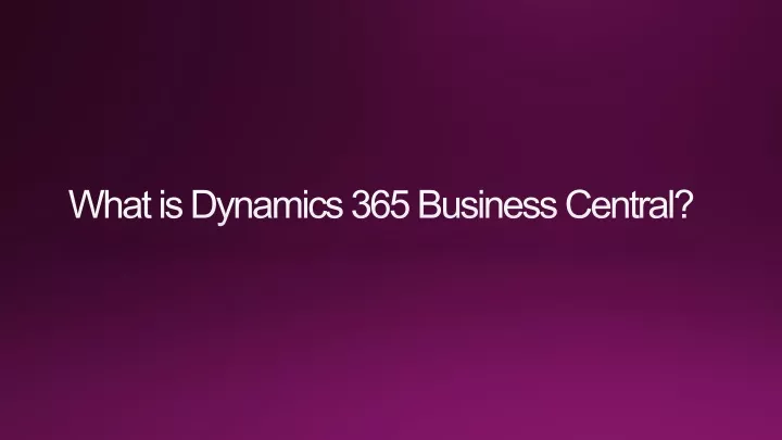 what is dynamics 365 business central