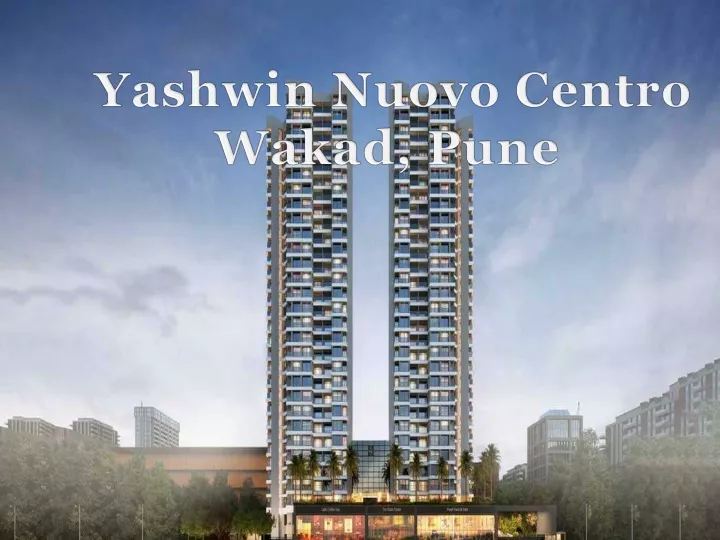 yashwin nuovo centro wakad pune