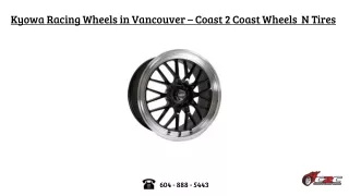 Kyowa Racing Wheels in Vancouver – Coast 2 Coast Wheels N Tires