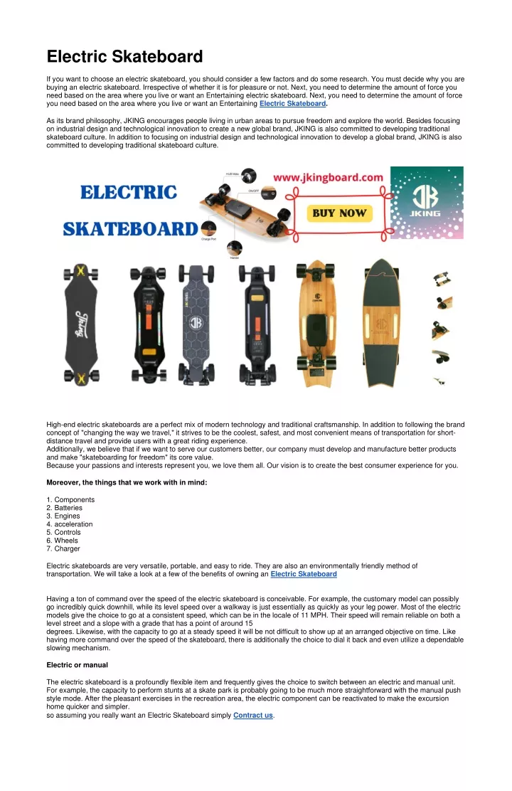 electric skateboard if you want to choose