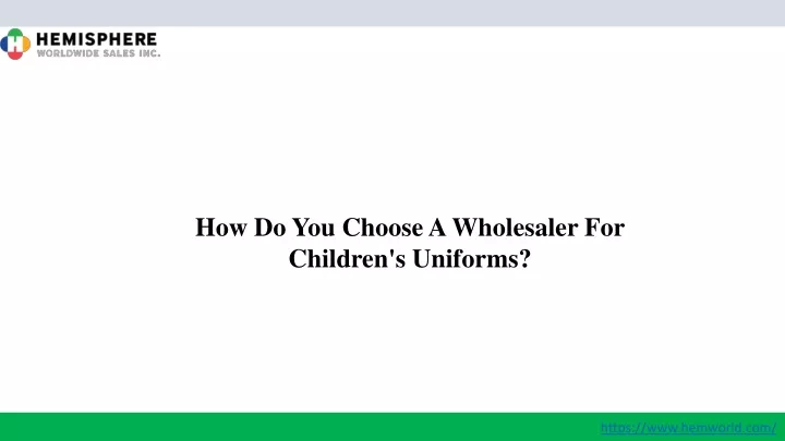 how do you choose a wholesaler for children