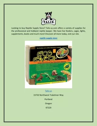 Reptile Supply Store  Talis-us.com