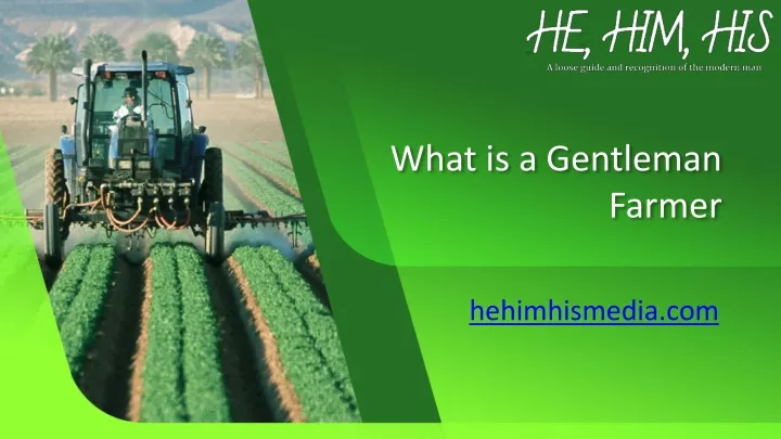 what is a gentleman farmer