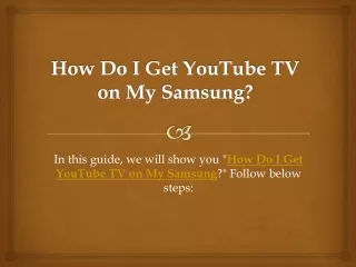 how do i get youtube tv on my samsung