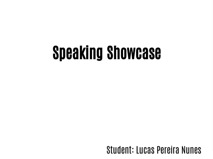 speaking showcase