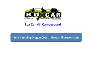 Tent Camping Oregon Coast | Boxcarhilloregon.com
