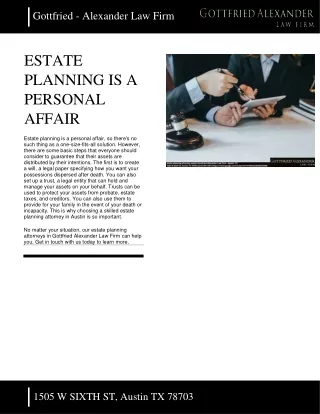 GOTTFRIED ALEXANDER - ESTATE PLANNING IS A PERSONAL AFFAIR