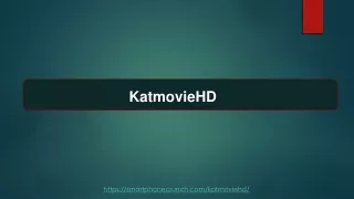 KatmovieHD Download Motion Pictures In HD Quality