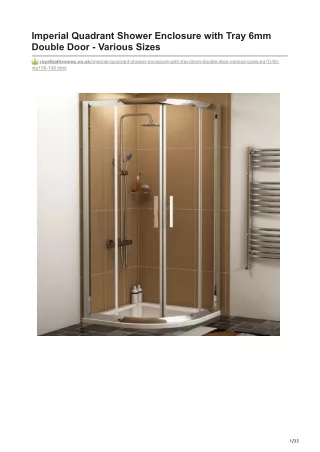 Imperial Quadrant Shower Enclosure with Tray 6mm Double Door - Various Sizes