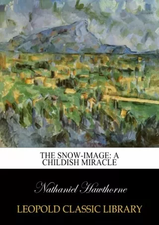 DOWNLOAD The snow image a childish miracle