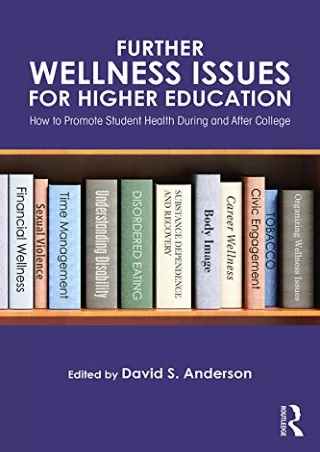 EPUB Further Wellness Issues for Higher Education How to Promote Student
