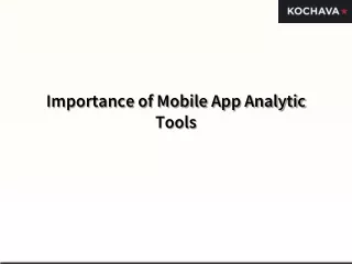 importance of mobile app analytic tools